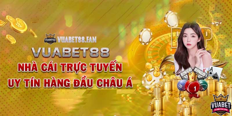 Giới thiệu Vuabet88 - Trang web cá cược uy tín nhất Châu Á 3 Giới thiệu Vuabet88 - những ưu điểm nổi bật